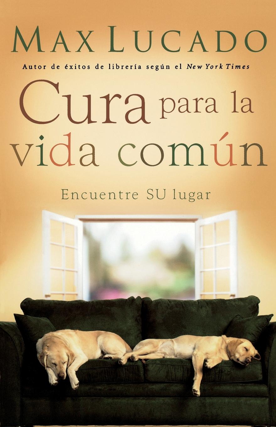 Cover: 9780881139020 | Cura Para La Vida Comun | Encontrando Su Lugar | Max Lucado (u. a.)