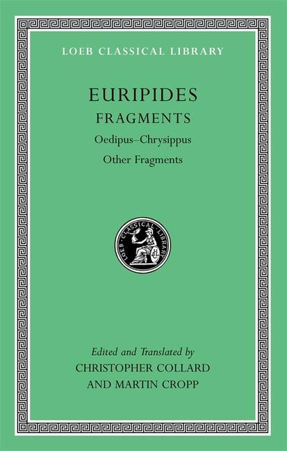 Cover: 9780674996311 | Fragments, Volume II | Oedipus-Chrysippus. Other Fragments | Euripides