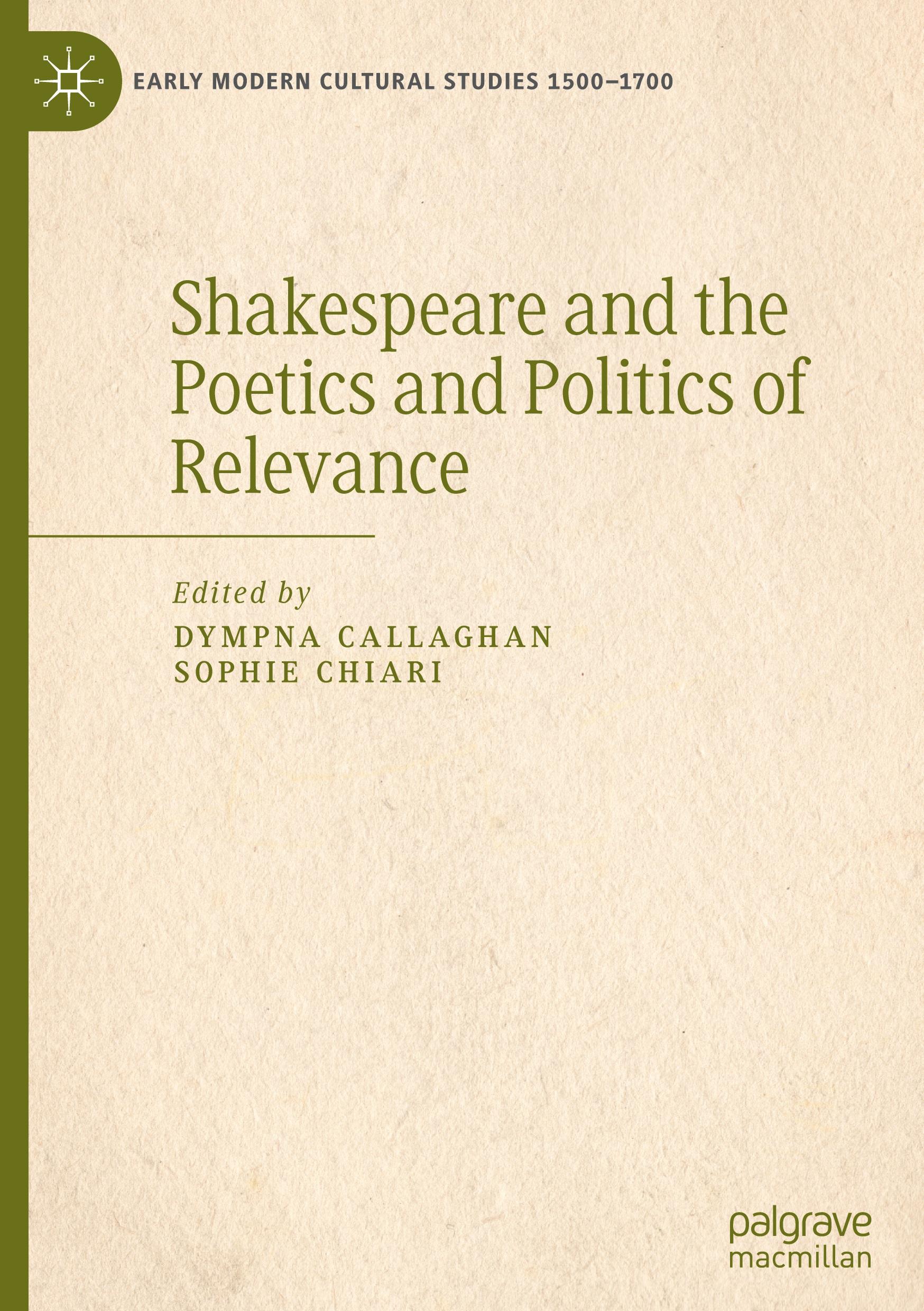 Cover: 9783031668975 | Shakespeare and the Poetics and Politics of Relevance | Chiari (u. a.)