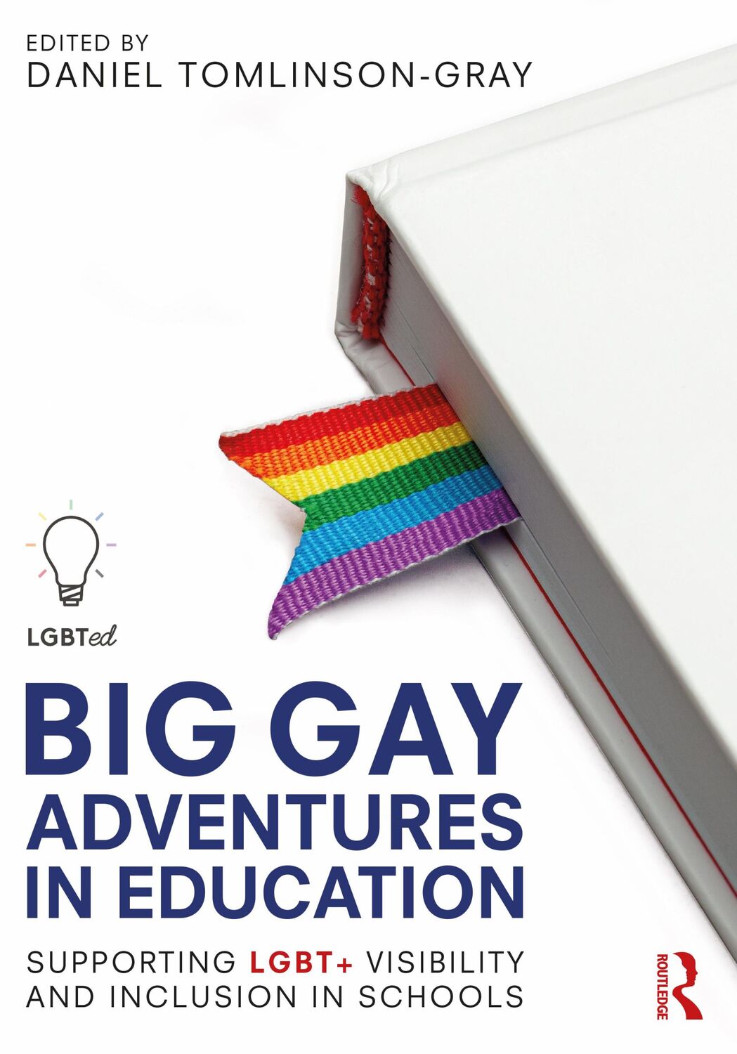 Cover: 9780367894221 | Big Gay Adventures in Education | Daniel Tomlinson-Gray | Taschenbuch