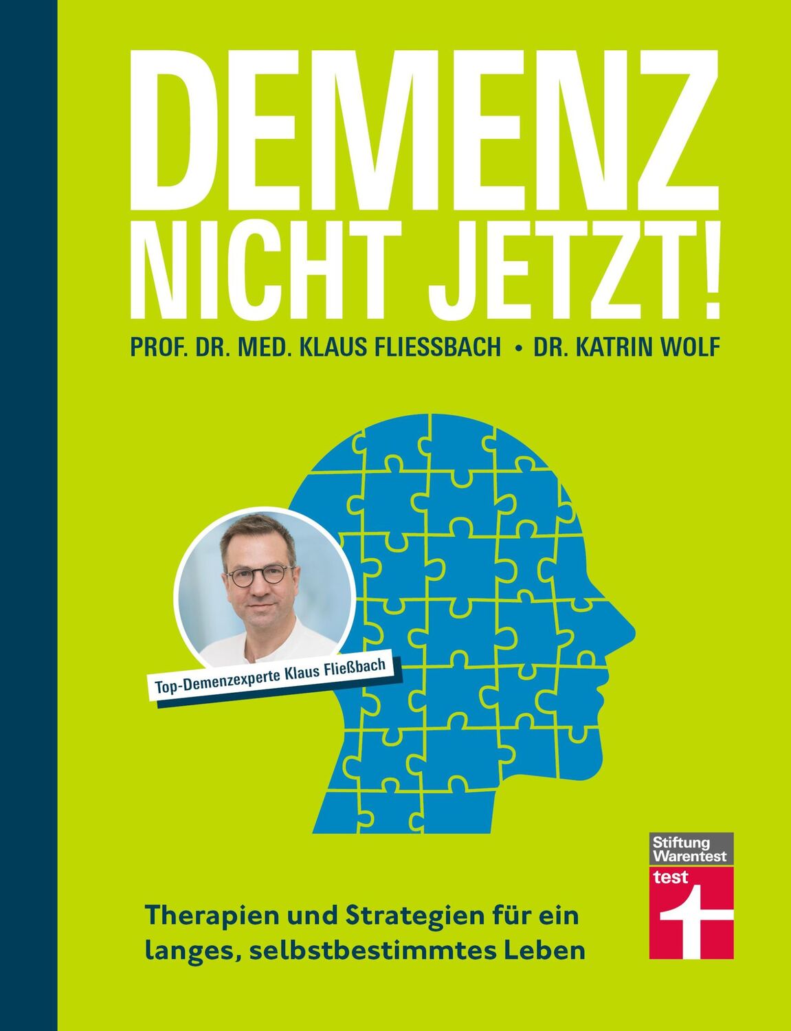 Cover: 9783747108642 | Demenz. Nicht Jetzt! | Klaus Fließbach (u. a.) | Taschenbuch | 176 S.