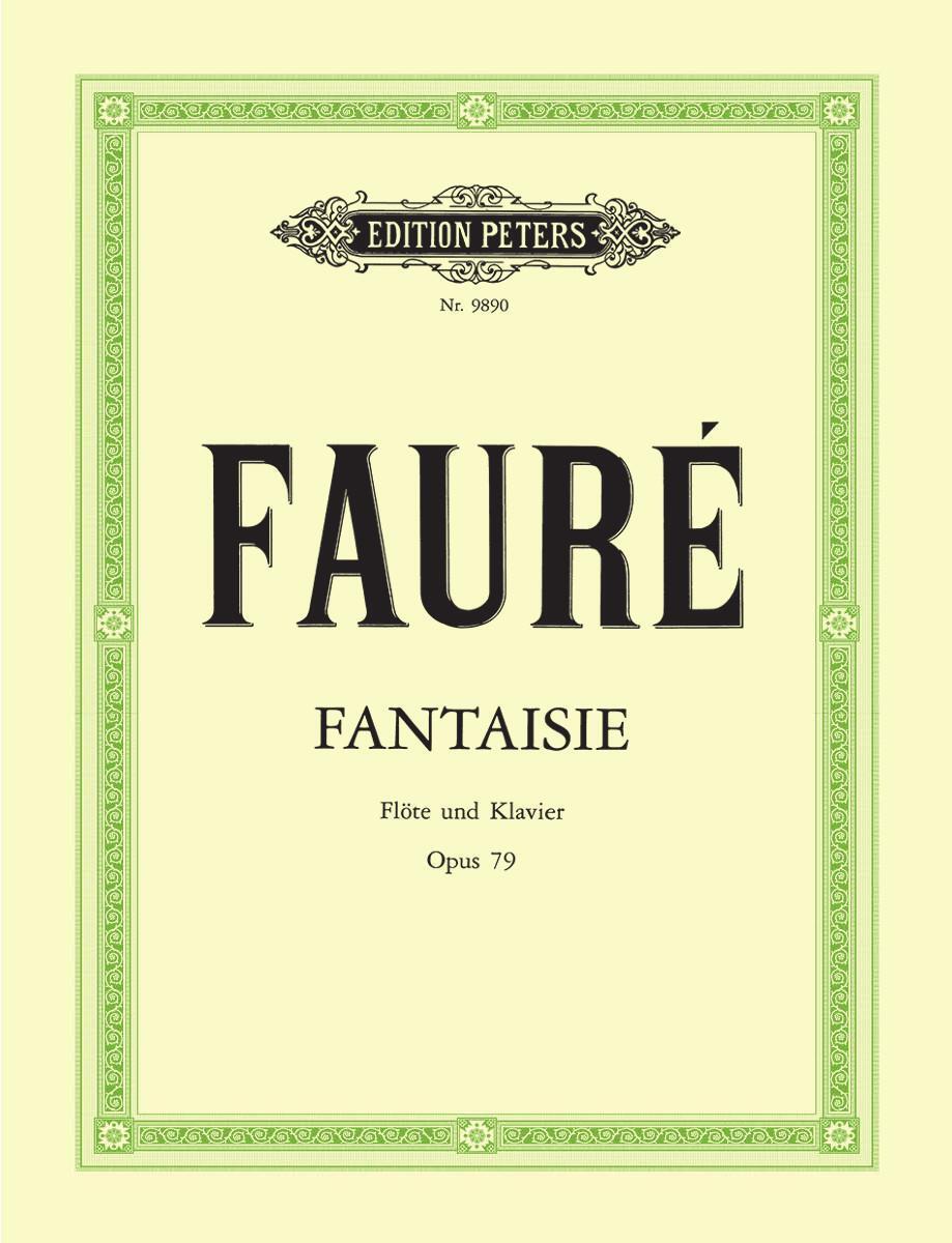 Cover: 9790014079031 | Fantasie C-Dur op. 79 | für Flöte und Klavier | Gabriel Fauré | 2001