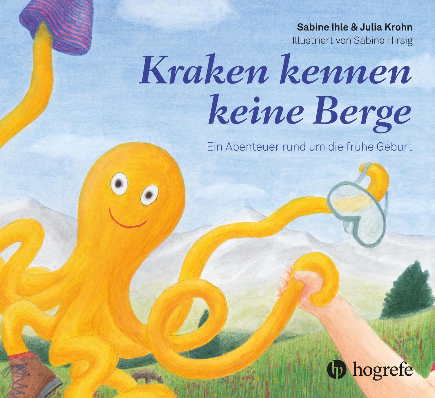 Cover: 9783456863085 | Kraken kennen keine Berge | Ein Abenteuer rund um die frühe Geburt