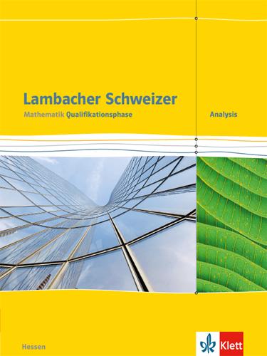 Cover: 9783127357417 | Lambacher Schweizer. Schülerbuch. Mathematik Qualifikationsphase...