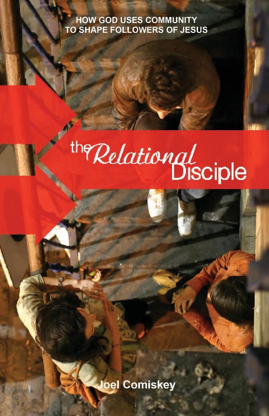 Cover: 9780979067990 | The Relational Disciple | Joel Comiskey | Taschenbuch | Englisch