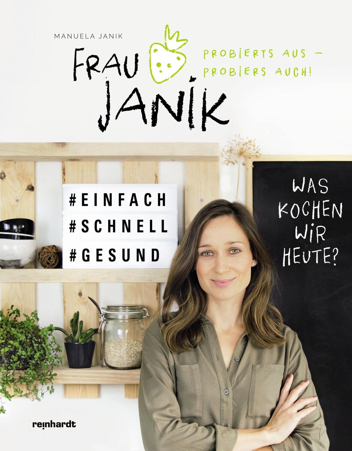 Cover: 9783724523604 | Frau Janik probierts aus - probiers auch | Was kochen wir heute?