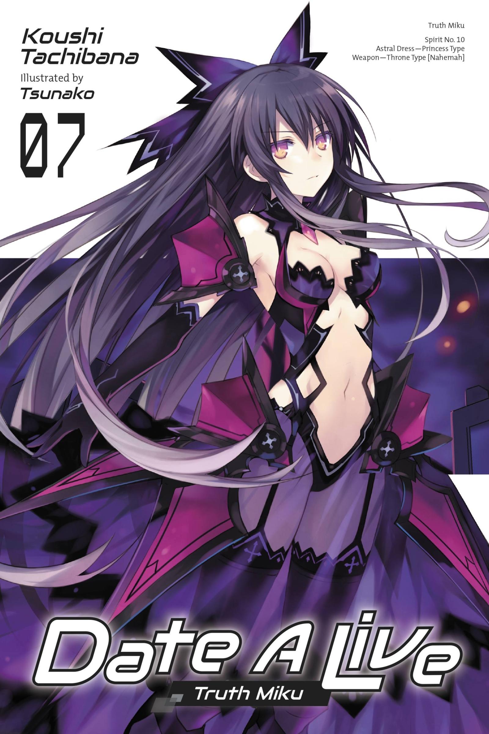 Cover: 9781975348298 | Date a Live, Vol. 7 (Light Novel) | Truth Miku Volume 7 | Tachibana