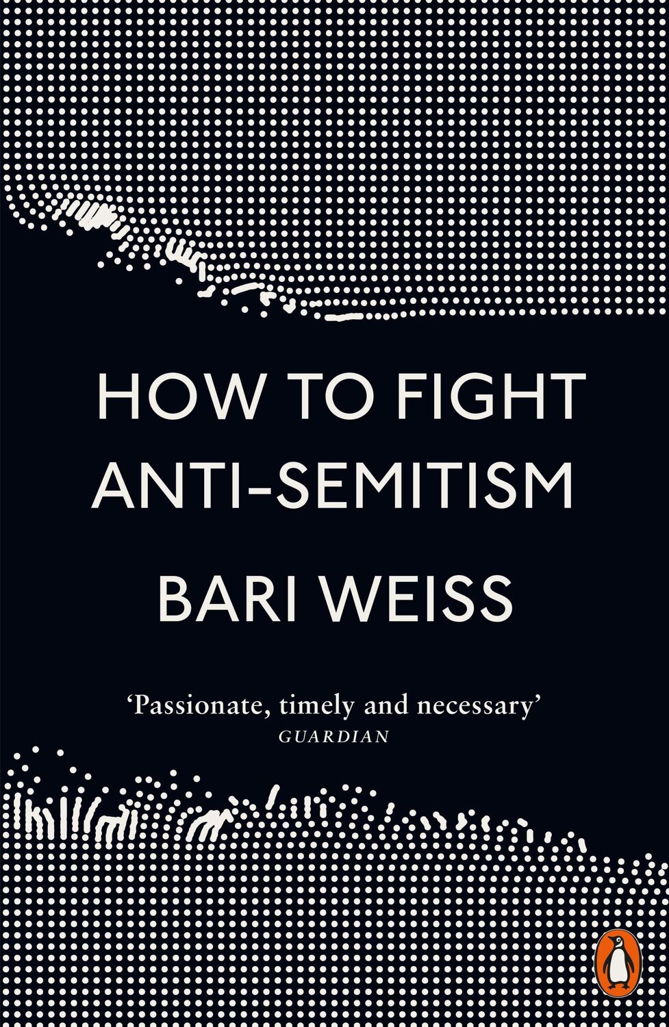 Cover: 9780141992136 | How to Fight Anti-Semitism | Bari Weiss | Taschenbuch | 224 S. | 2021