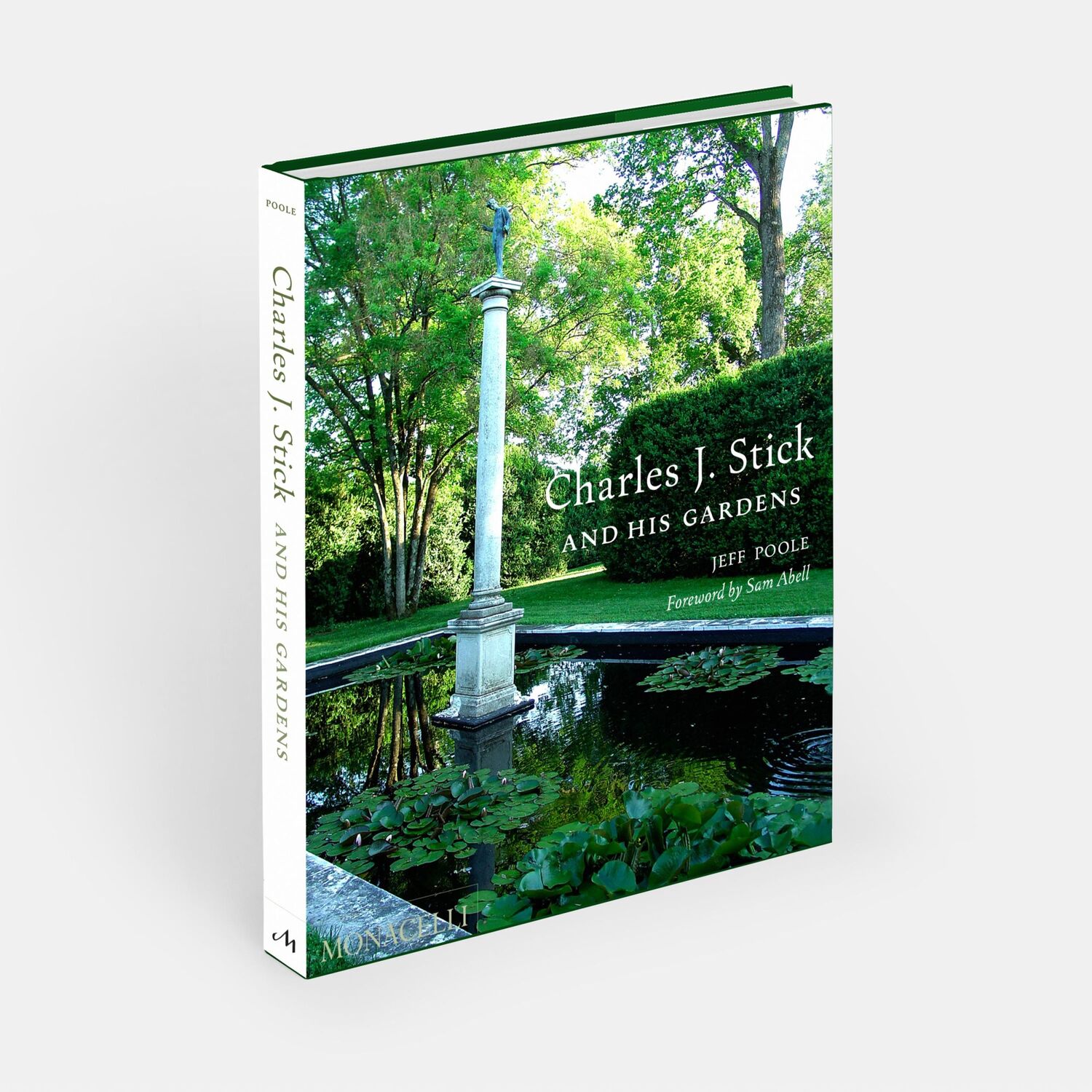 Bild: 9781580936446 | Charles J. Stick and His Gardens | Jeff Poole | Buch | 224 S. | 2024