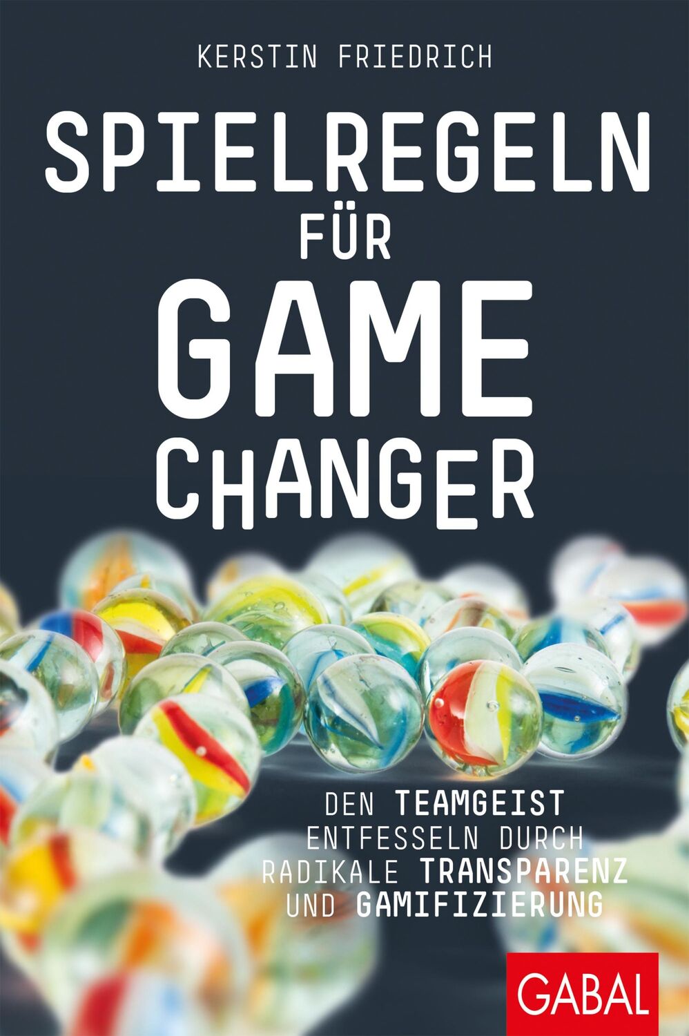 Cover: 9783869369617 | Spielregeln für Game Changer | Kerstin Friedrich | Buch | 248 S.