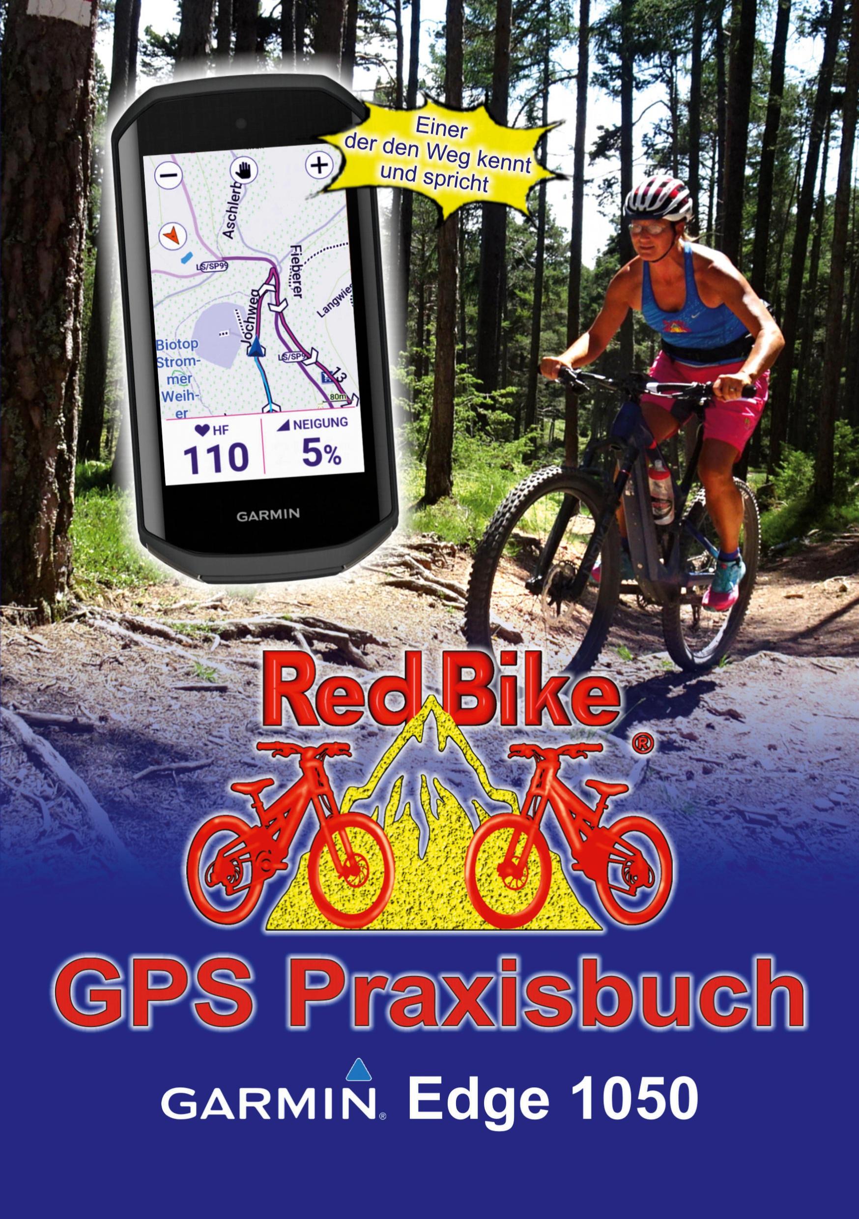 Cover: 9783769319255 | GPS Praxisbuch Garmin Edge 1050 | Red Bike Nußdorf | Taschenbuch