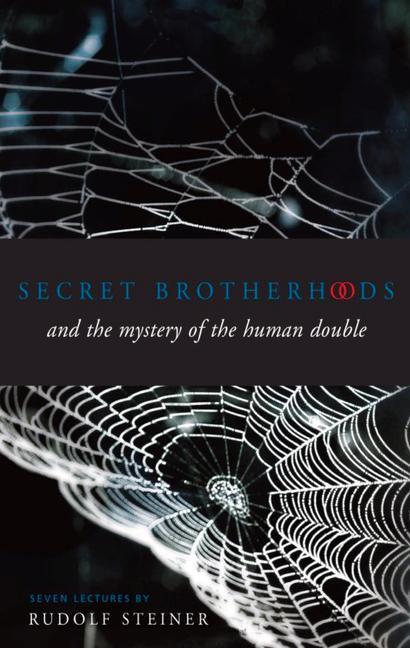 Cover: 9781855841628 | Secret Brotherhoods and the Mystery of the Human Double | (Cw 178)