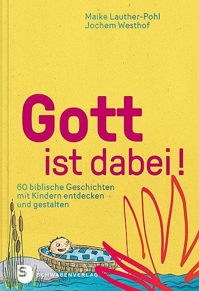 Cover: 9783796617805 | Gott ist dabei! | Maike Lauther-Pohl (u. a.) | Buch | 240 S. | Deutsch