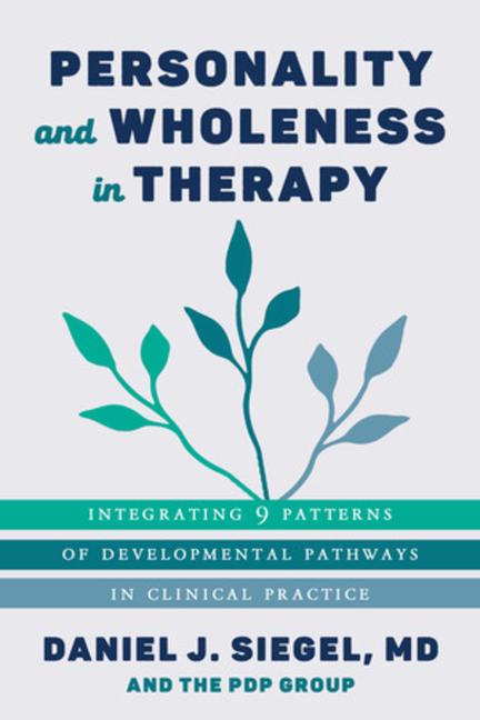 Cover: 9781324016298 | Personality and Wholeness in Therapy | Daniel J Siegel (u. a.) | Buch