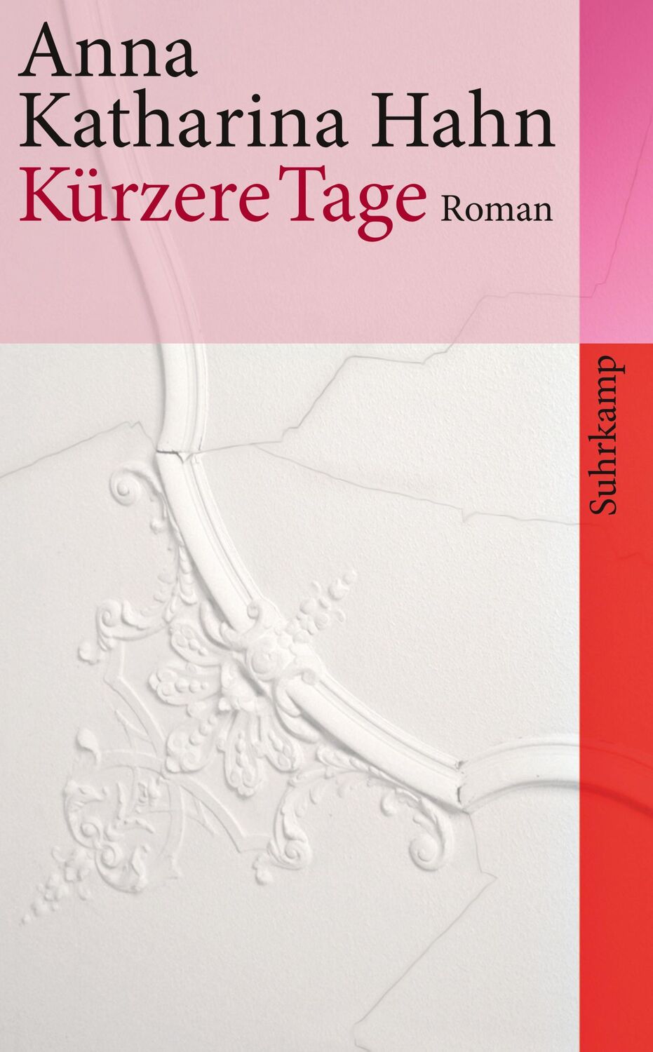 Cover: 9783518461587 | Kürzere Tage | Anna Katharina Hahn | Taschenbuch | 223 S. | Deutsch