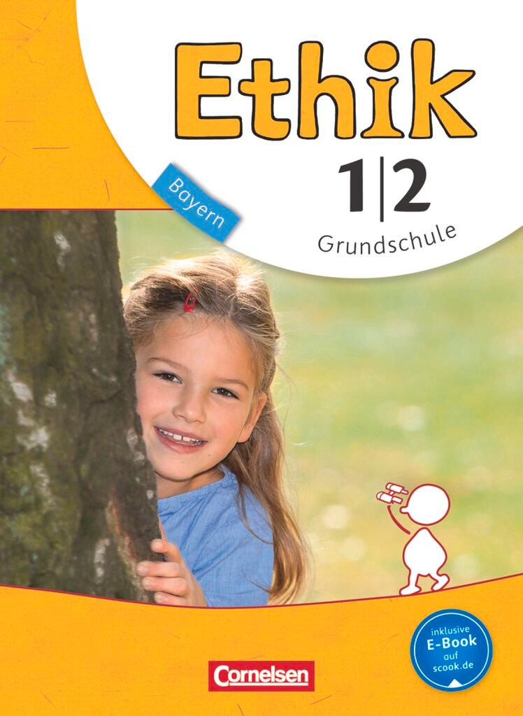 Cover: 9783060836017 | Ethik 1./2. Jahrgangsstufe. Schülerbuch Grundschule Bayern | Buch