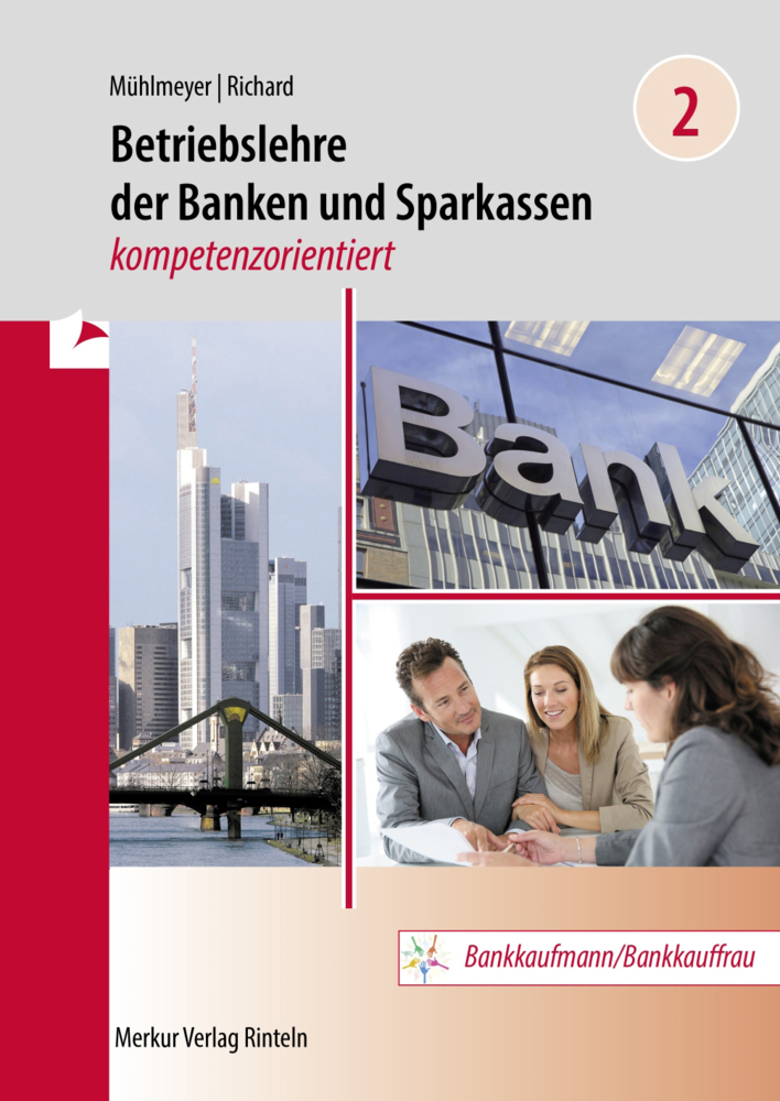 Cover: 9783812010818 | Betriebslehre der Banken und Sparkassen - | Jürgen Mühlmeyer (u. a.)