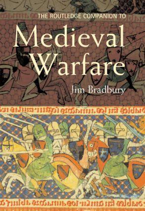 Cover: 9780415413954 | The Routledge Companion to Medieval Warfare | Jim Bradbury | Buch