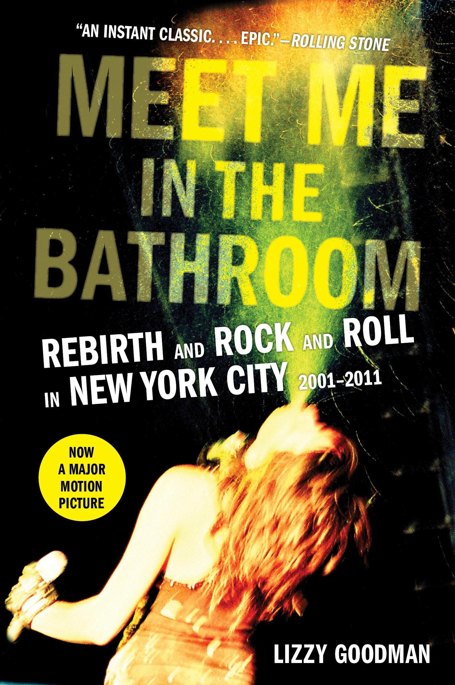 Cover: 9780062233103 | Meet Me in the Bathroom | Lizzy Goodman | Taschenbuch | Trade PB