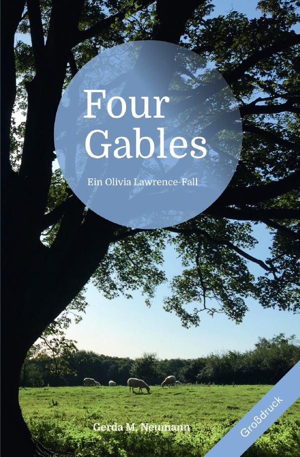 Cover: 9783754148211 | Four Gables [Großdruck] | Ein Olivia Lawrence-Fall | Gerda M. Neumann