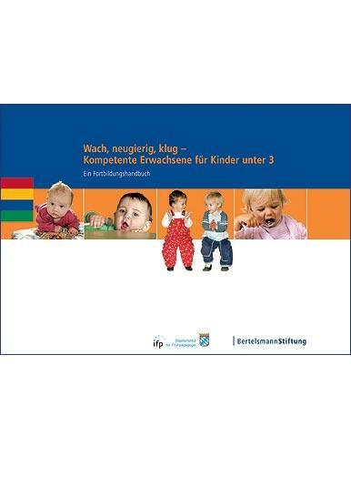 Cover: 9783892049364 | Wach, neugierig, klug - Kompetente Erwachsene für Kinder unter 3