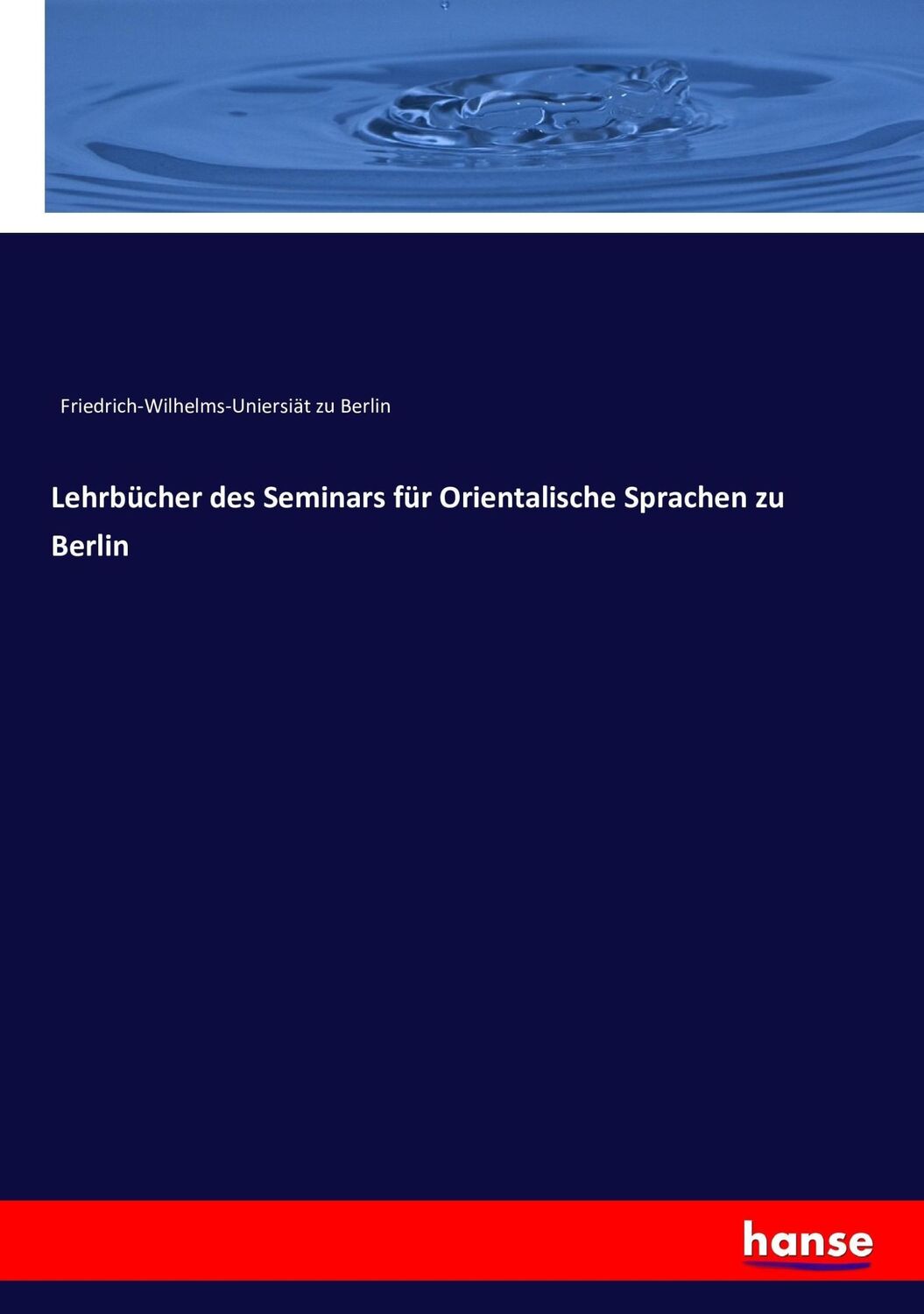 Cover: 9783743614758 | Lehrbücher des Seminars für Orientalische Sprachen zu Berlin | Berlin