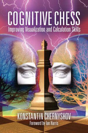 Cover: 9781949859447 | Cognitive Chess | Improving Visualization and Calculation Skills