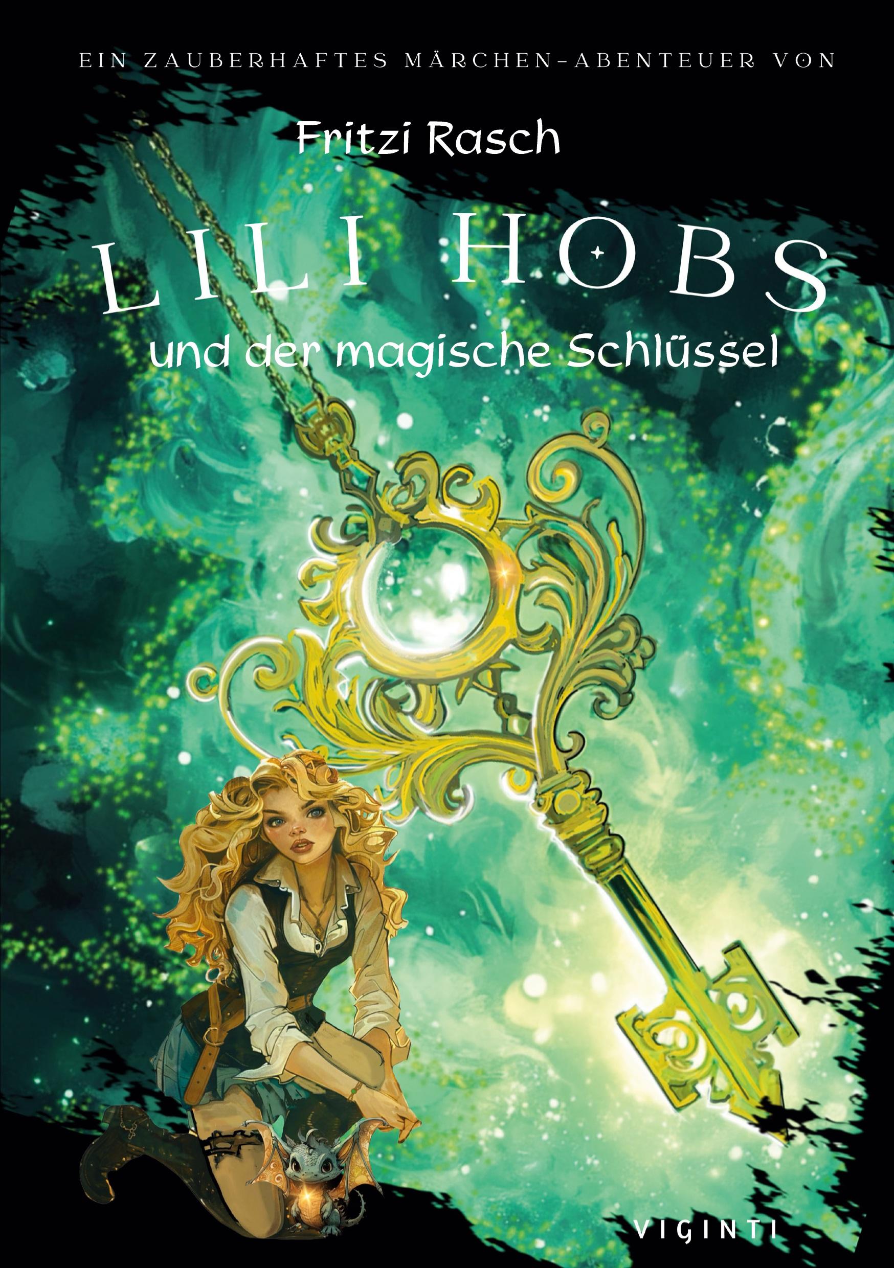 Cover: 9783759783615 | Lili Hobs | und der magische Schlüssel | Fritzi Rasch | Taschenbuch