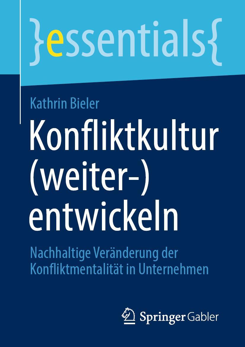 Cover: 9783658326999 | Konfliktkultur (weiter-)entwickeln | Kathrin Bieler | Taschenbuch