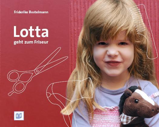 Cover: 9783942334266 | Lotta geht zum Friseur | Antje Bostelmann | Buch | 16 S. | Deutsch