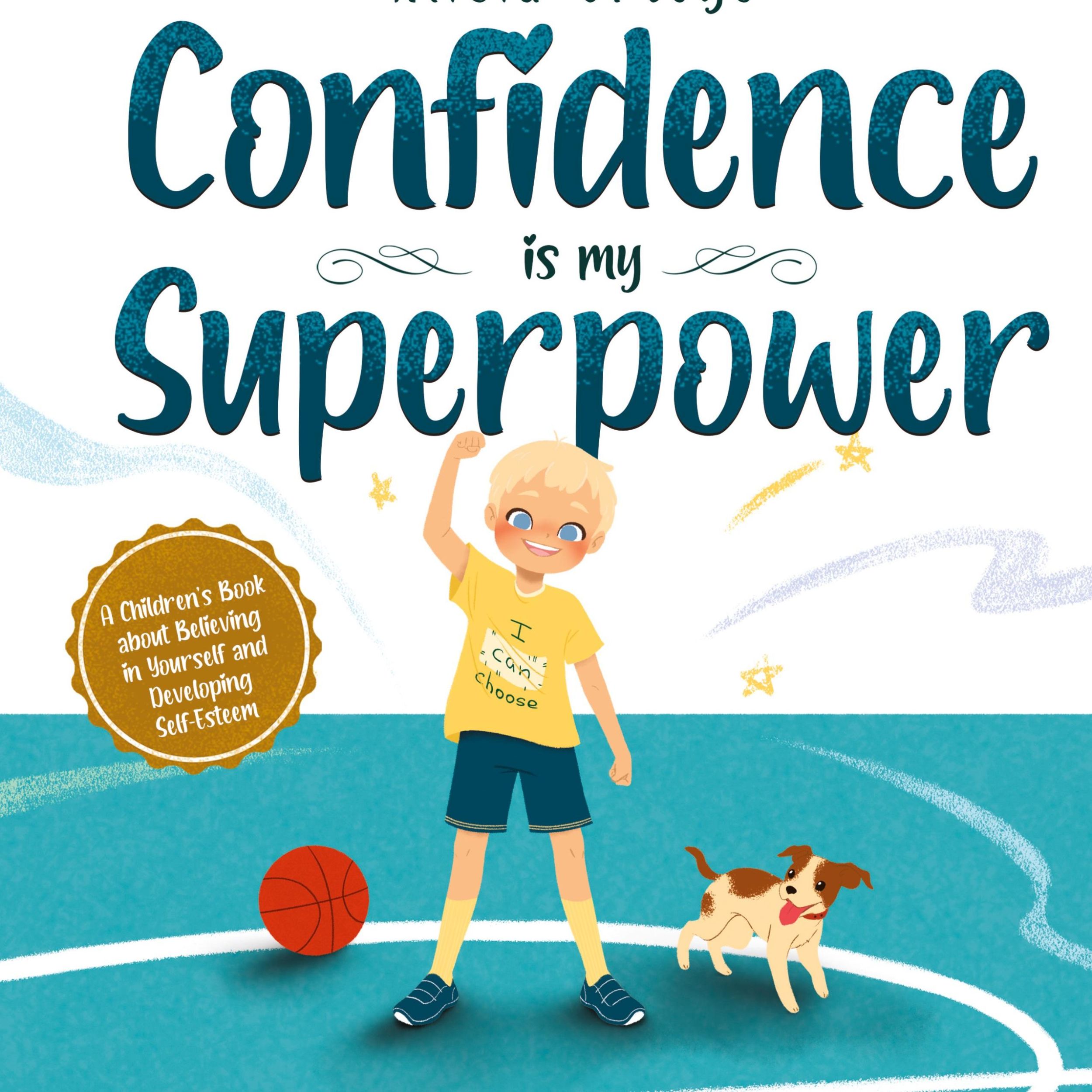 Cover: 9781735974156 | Confidence is my Superpower | Alicia Ortego | Buch | Englisch | 2021