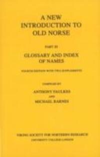 Cover: 9780903521703 | New Introduction to Old Norse | Part 3: Glossary and Index of Names