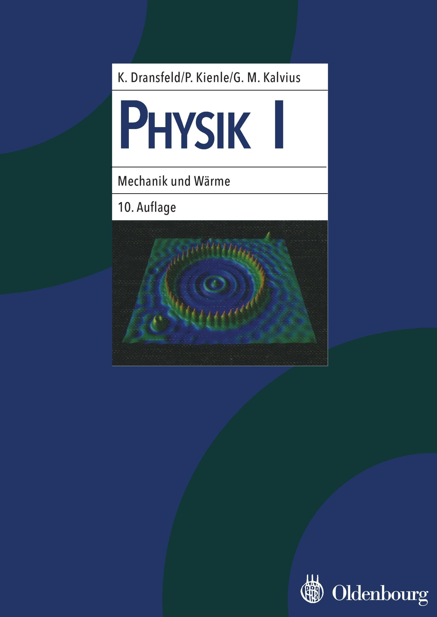 Cover: 9783486578102 | Physik I | Mechanik und Wärme | Klaus Dransfeld (u. a.) | Taschenbuch