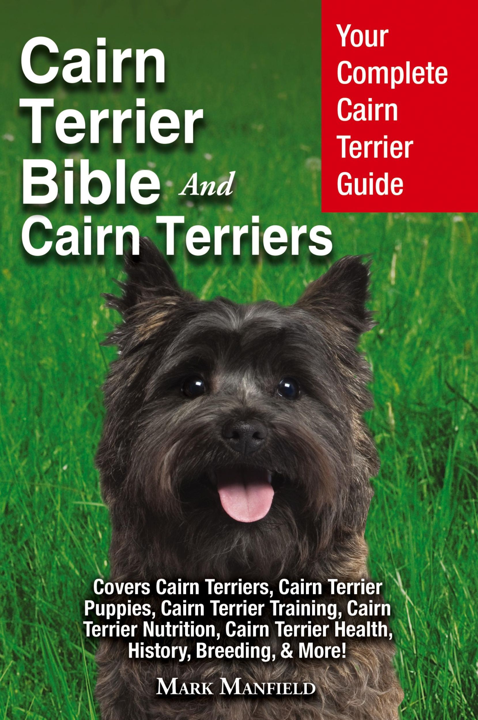 Cover: 9781911355915 | Cairn Terrier Bible And Cairn Terriers | Mark Manfield | Taschenbuch