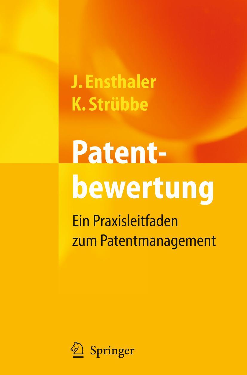 Cover: 9783642319464 | Patentbewertung | Ein Praxisleitfaden zum Patentmanagement | Buch | xi