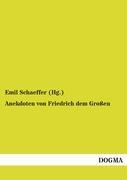 Cover: 9783955070793 | Anekdoten von Friedrich dem Großen | Emil Schaeffer (Hg. | Taschenbuch