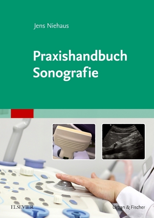 Cover: 9783437150012 | Praxishandbuch Sonografie | Mit Zugang zum Elsevier-Portal | Niehaus