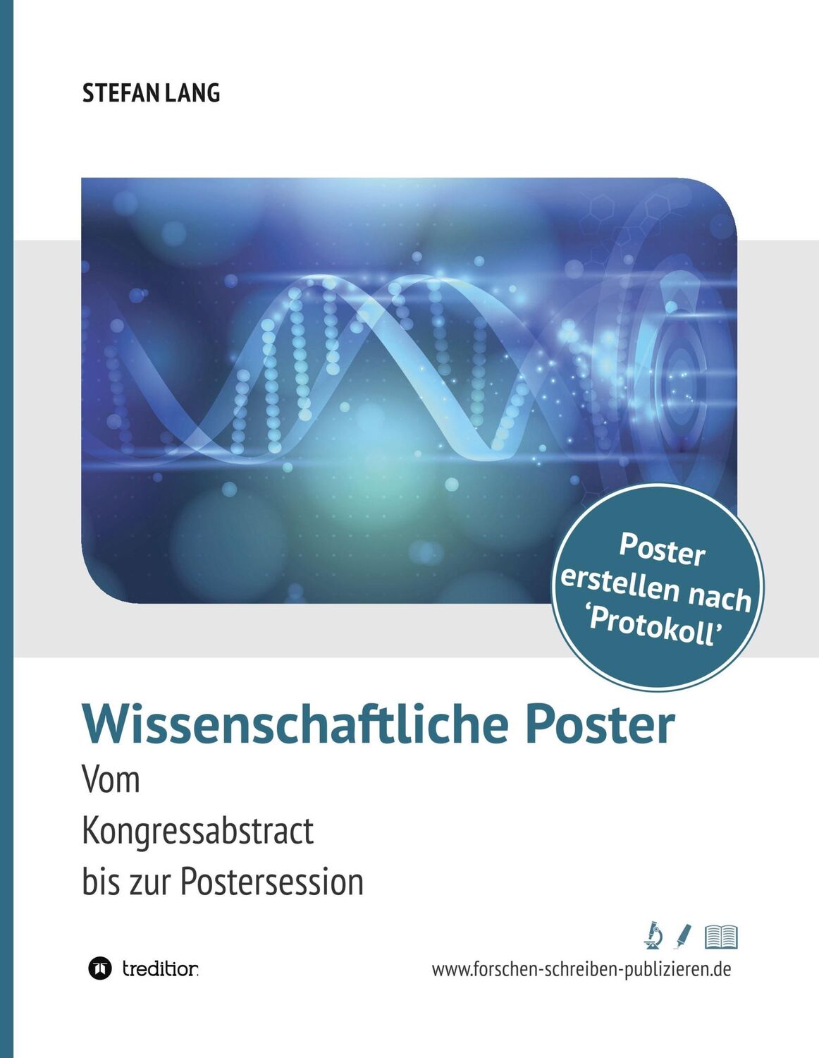 Cover: 9783746923444 | Wissenschaftliche Poster | Vom Kongressabstract bis zur Postersession