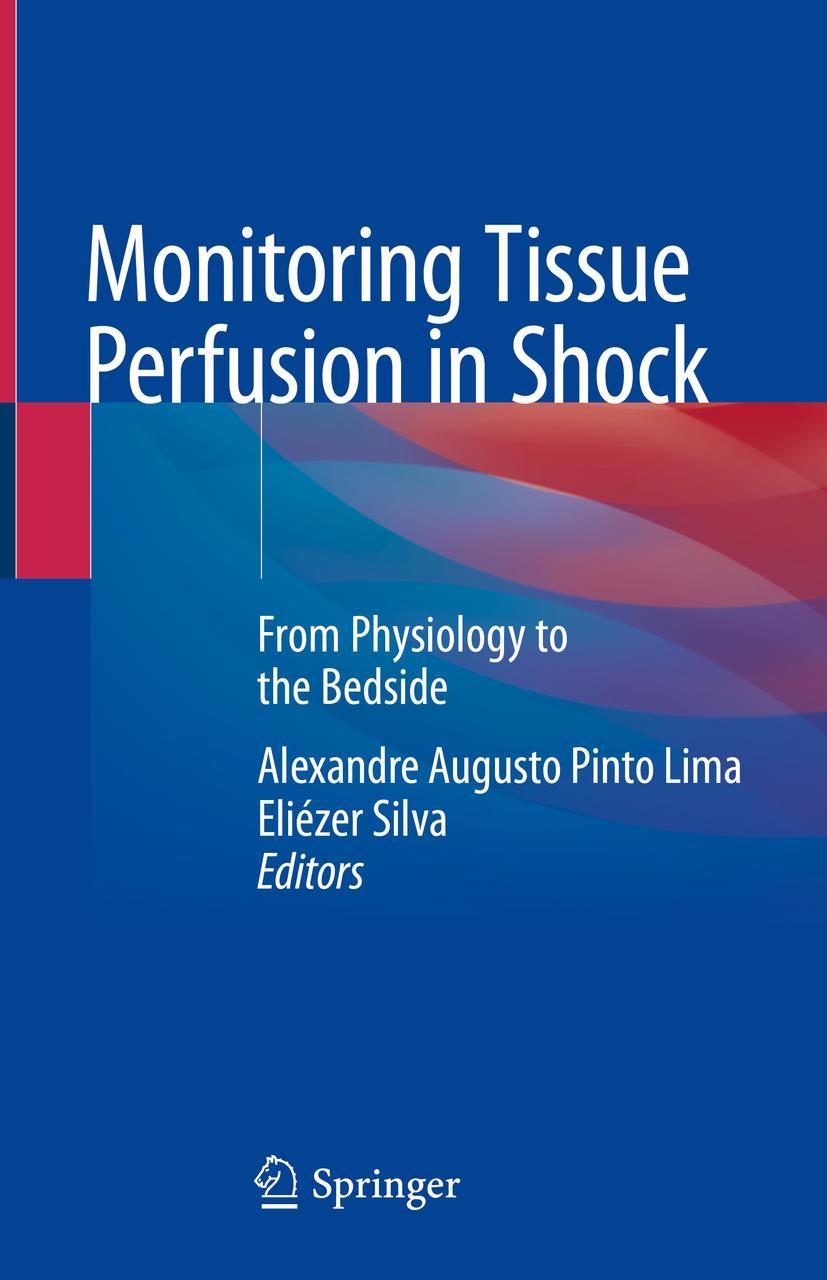 Cover: 9783319431284 | Monitoring Tissue Perfusion in Shock | From Physiology to the Bedside