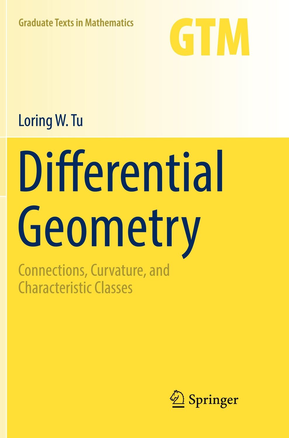 Cover: 9783319855622 | Differential Geometry | Loring W. Tu | Taschenbuch | Paperback | xvii