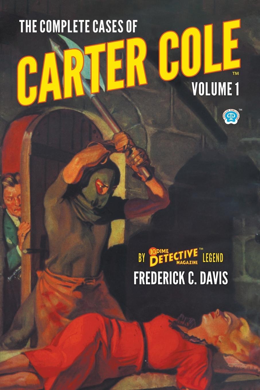 Cover: 9781618276841 | The Complete Cases of Carter Cole, Volume 1 | Frederick C. Davis