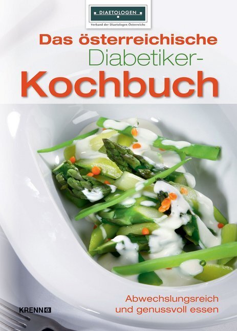 Cover: 9783990051061 | Das österreichische Diabetiker-Kochbuch | Österreichs | Buch | 176 S.