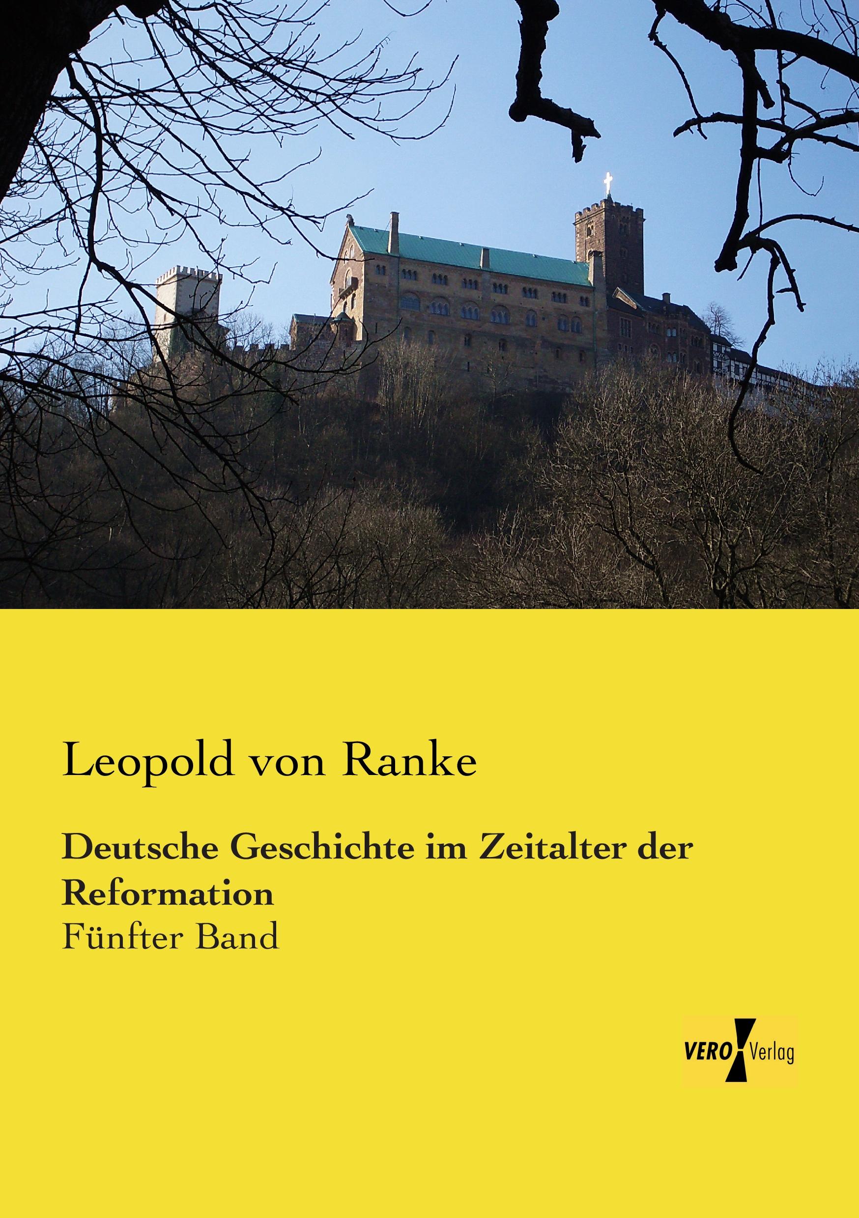 Cover: 9783957385123 | Deutsche Geschichte im Zeitalter der Reformation | Fünfter Band | Buch