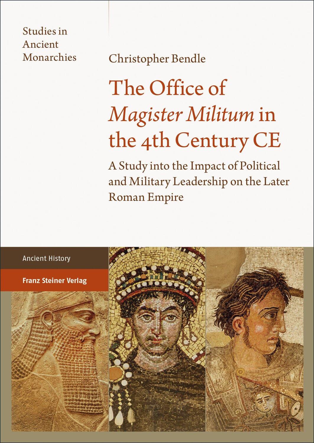 Cover: 9783515136143 | The Office of "Magister Militum" in the 4th Century CE | Bendle | Buch