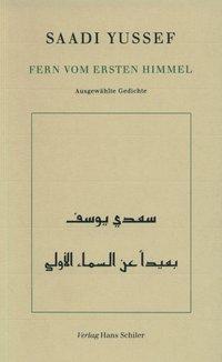 Cover: 9783899300451 | Fern von ersten Himmel | Ausgwewählte Gedichte - Arab/dt | Yussef