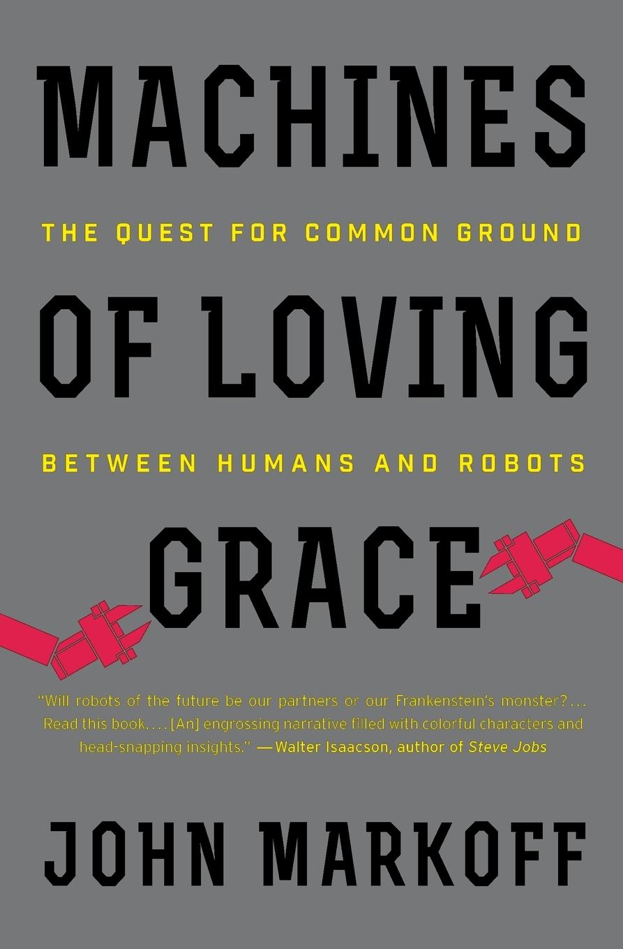 Cover: 9780062266699 | Machines of Loving Grace | John Markoff | Taschenbuch | Englisch