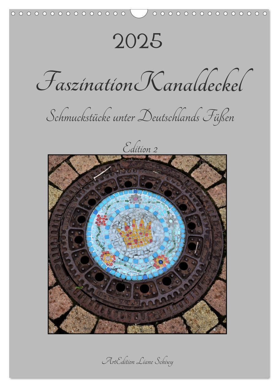 Cover: 9783435965991 | Faszination Kanaldeckel (Wandkalender 2025 DIN A3 hoch), CALVENDO...