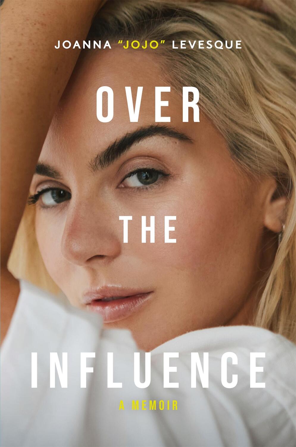 Cover: 9781035067237 | Over the Influence | A Memoir | Joanna "JoJo" Levesque | Taschenbuch