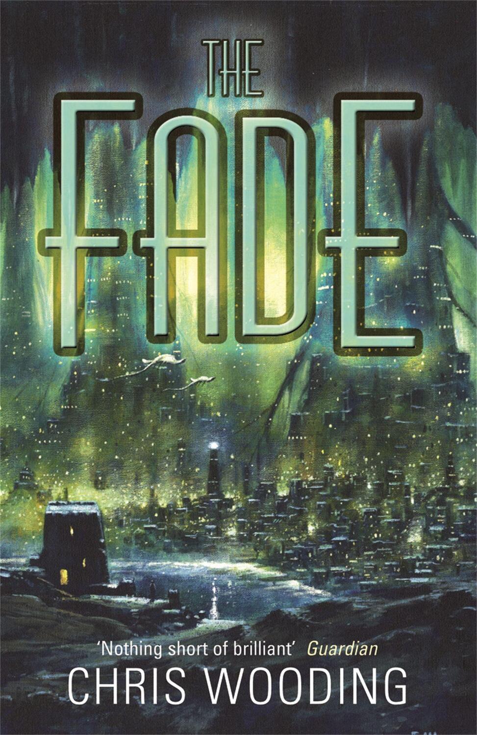 Cover: 9780575082984 | The Fade | Chris Wooding | Taschenbuch | Gollancz | Englisch | 2008