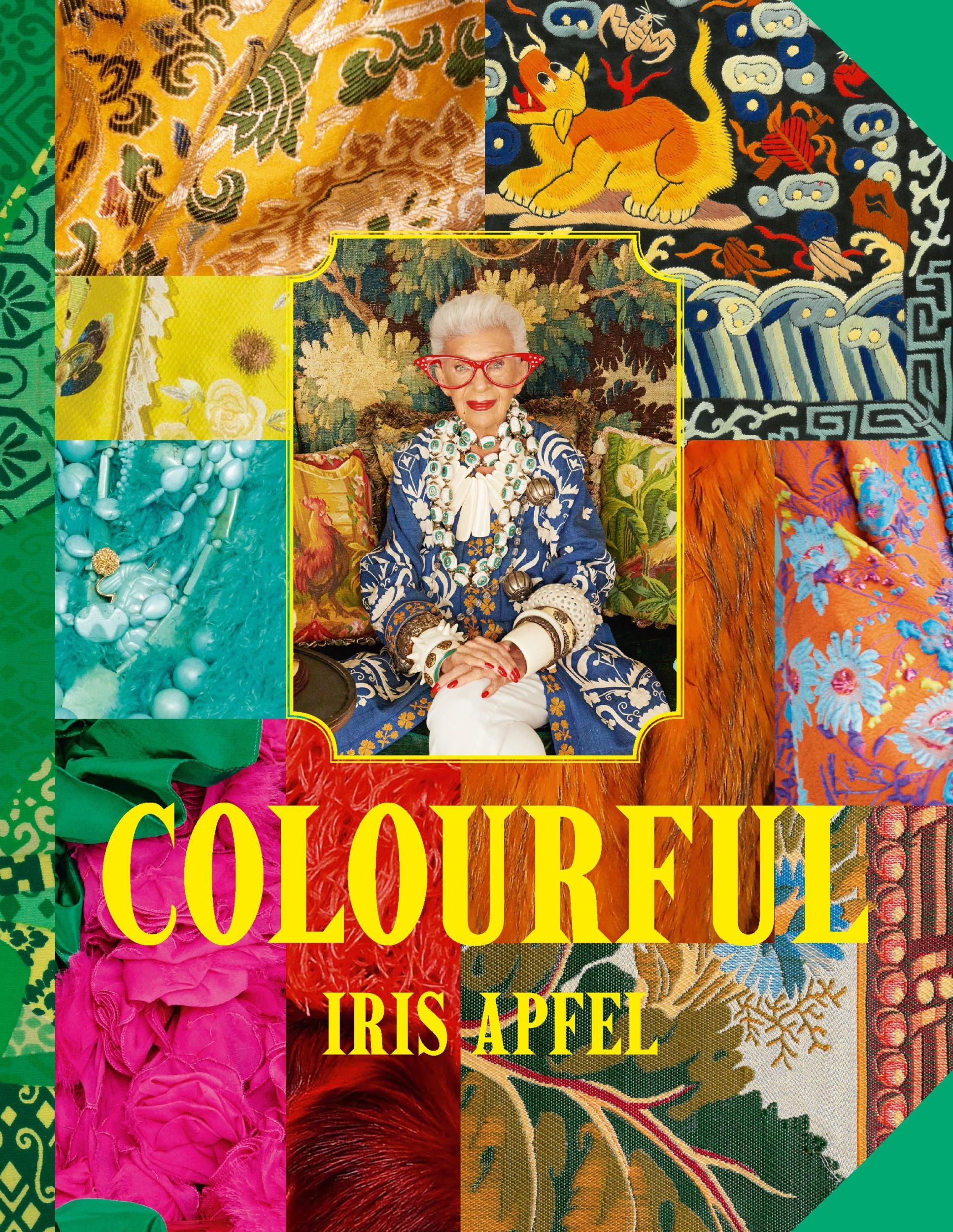 Cover: 9781529916164 | Colourful | Iris Apfel | Buch | Englisch | 2024 | Ebury Publishing